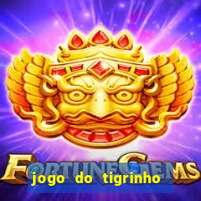 jogo do tigrinho de r$ 1